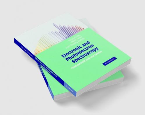 Electronic and Photoelectron Spectroscopy