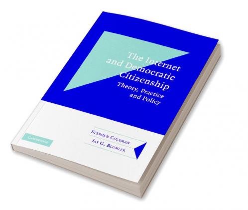 The Internet and Democratic Citizenship