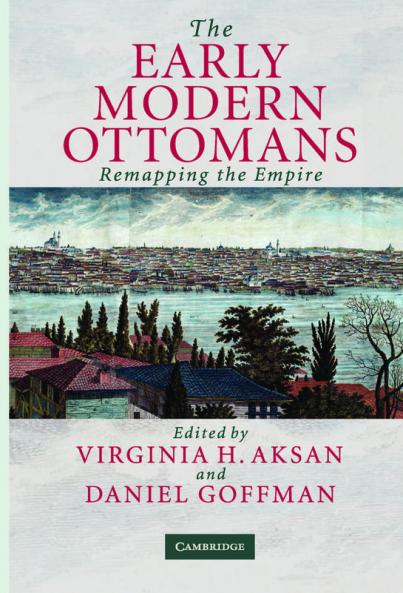 The Early Modern Ottomans
