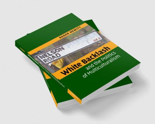 White Backlash Politic Multiculture