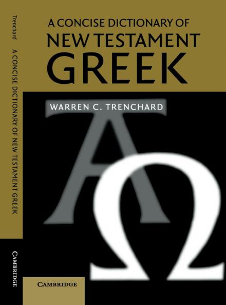 A Concise Dictionary of New Testament Greek
