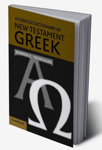 A Concise Dictionary of New Testament Greek