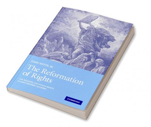 The Reformation of Rights