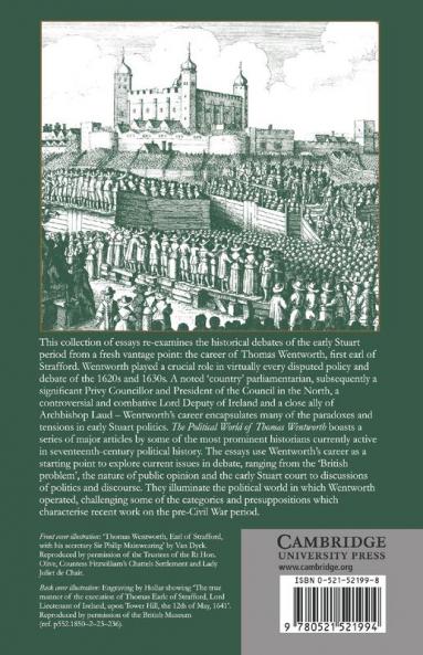 The Political World of Thomas Wentworth Earl of Strafford 1621 1641