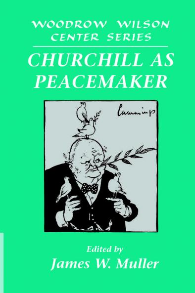 Churchill as Peacemaker