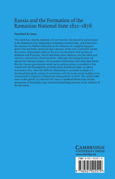 Russia and the Formation of the Romanian National State 1821 1878