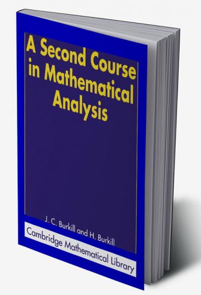A Second Course in Mathematical Analysis
