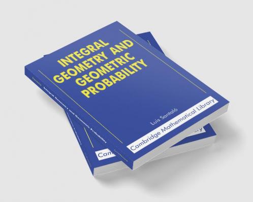 Integral Geometry and Geometric Probability