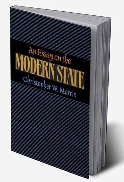 An Essay on the Modern State