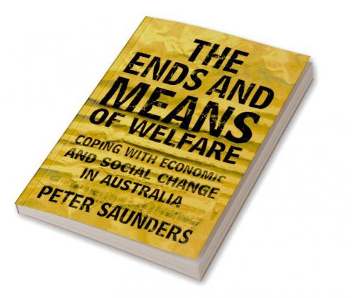 The Ends and Means of Welfare