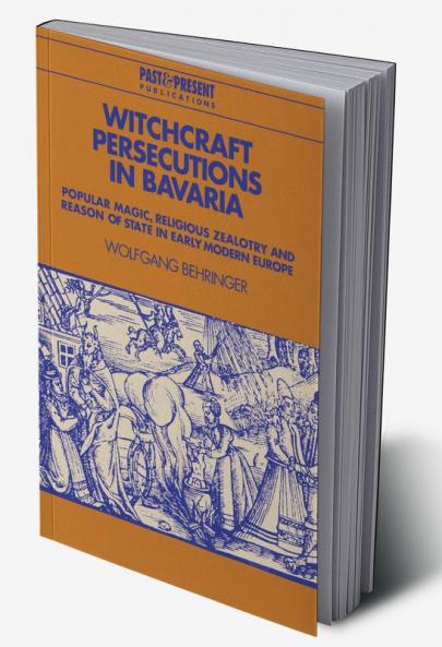 Witchcraft Persecutions in Bavaria