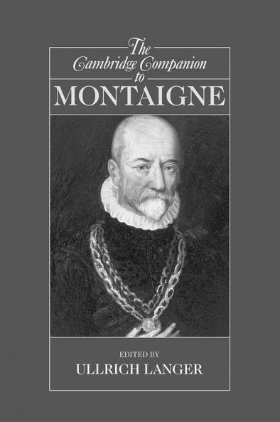 The Cambridge Companion to Montaigne