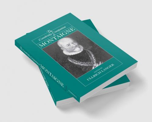 The Cambridge Companion to Montaigne