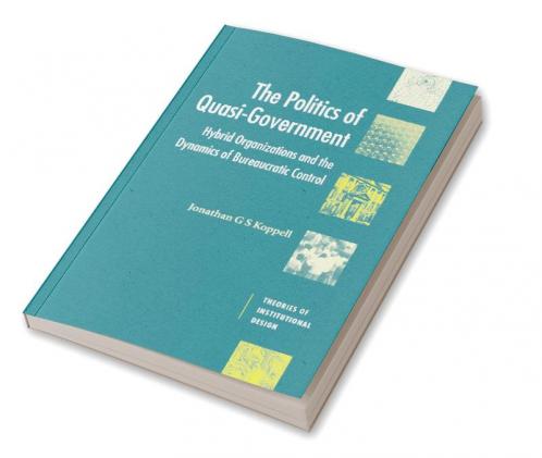 The Politics of Quasi-Government