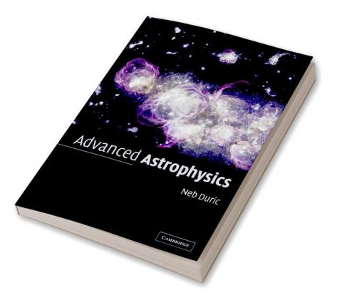 Advanced Astrophysics