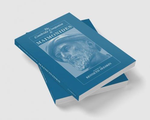 The Cambridge Companion to Maimonides