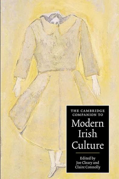 The Cambridge Companion to Modern Irish Culture