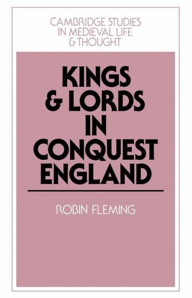 Kings and Lords in Conquest England