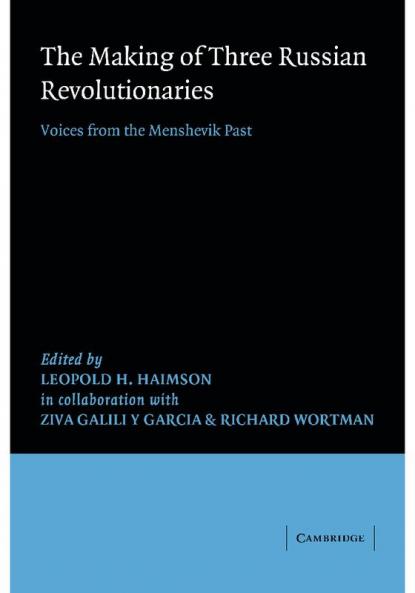 The Making of Three Russian Revolutionaries