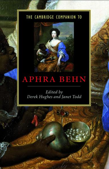 The Cambridge Companion to Aphra Behn