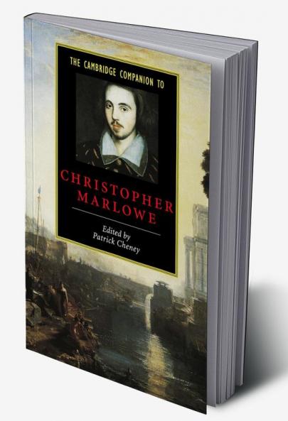 The Cambridge Companion to Christopher Marlowe