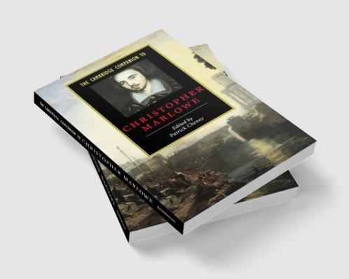 The Cambridge Companion to Christopher Marlowe