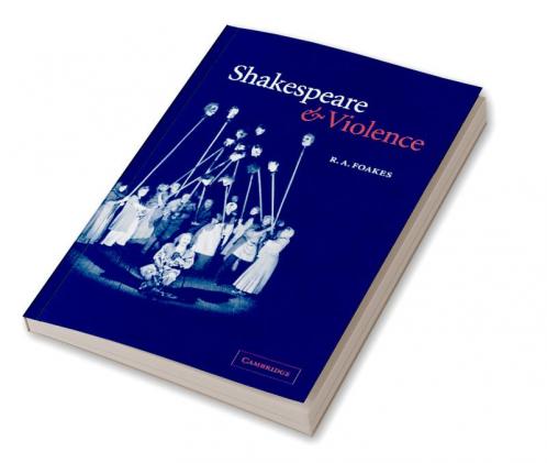 Shakespeare and Violence