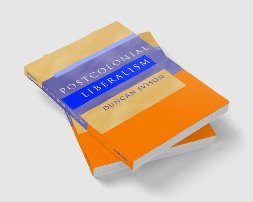 Postcolonial Liberalism