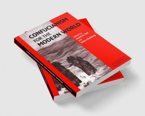 Confucianism for the Modern World
