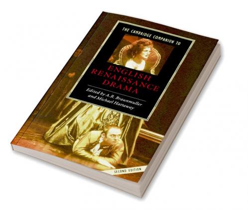The Cambridge Companion to English Renaissance Drama