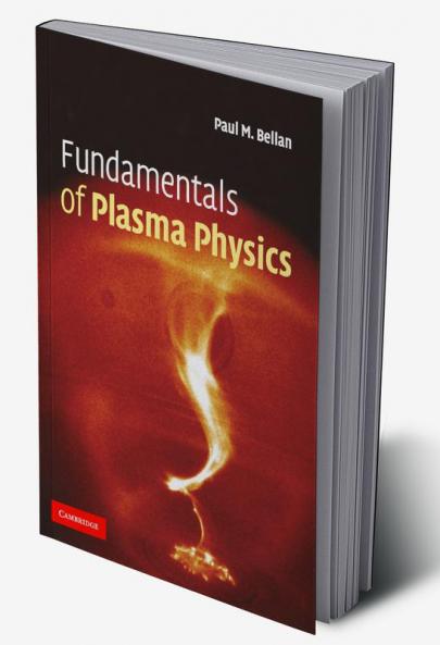 Fundamentals of Plasma Physics