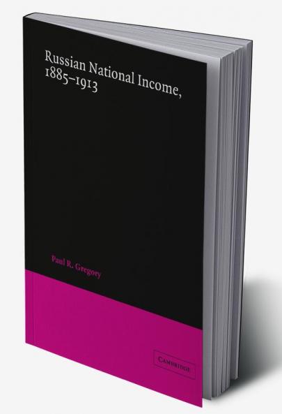 Russian National Income 1885 1913