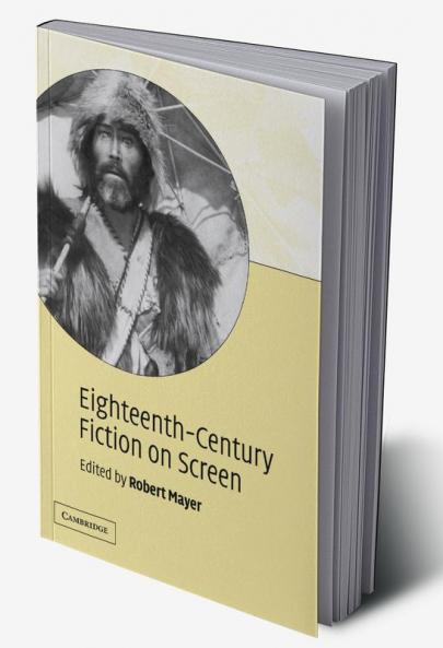 Eighteenth-Century Fiction on Screen