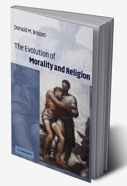 The Evolution of Morality and Religion