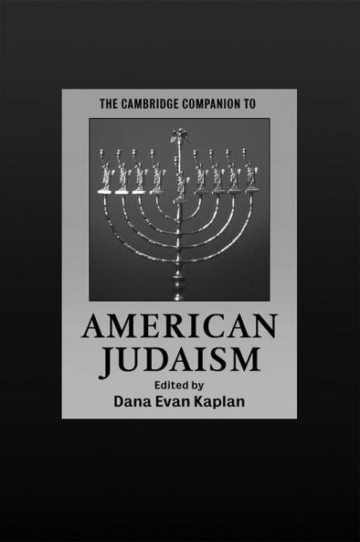 The Cambridge Companion to American Judaism