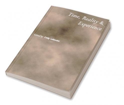 Time Reality and Experience