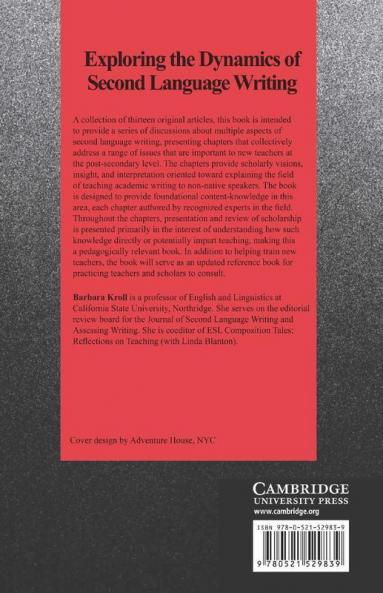 Exploring the Dynamics of Second Language Writing