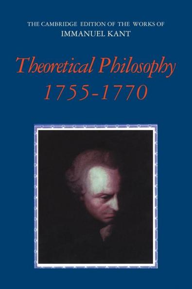 Theoretical Philosophy 1755 1770