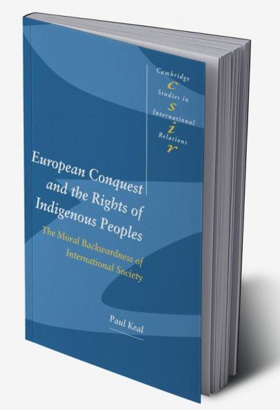 European Conquest and the Rights of Indigenous Peoples