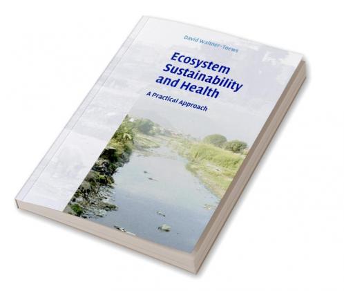 Ecosystem Sustainability and Health