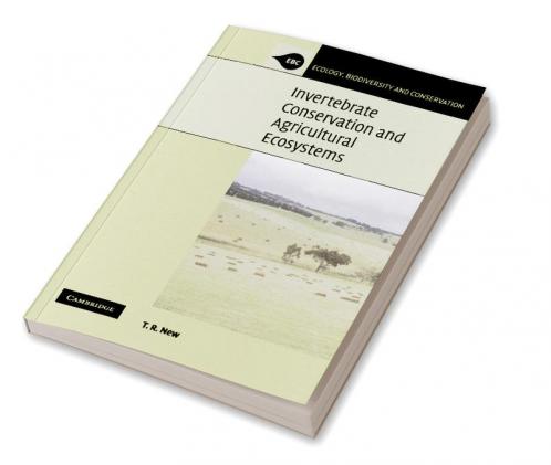 Invertebrate Conservation and Agricultural Ecosystems