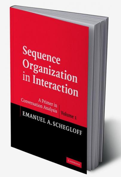 Sequence Organization in Interaction
