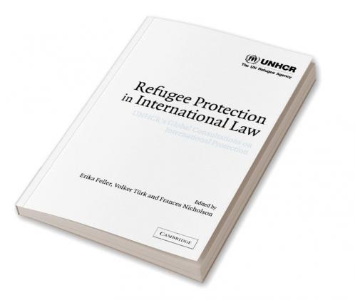 Refugee Protection in International Law
