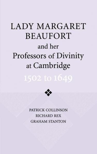 Lady Margaret Beaufort and her Professors of Divinity at Cambridge