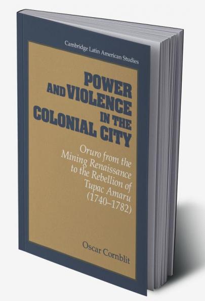 Power and Violence in the Colonial City