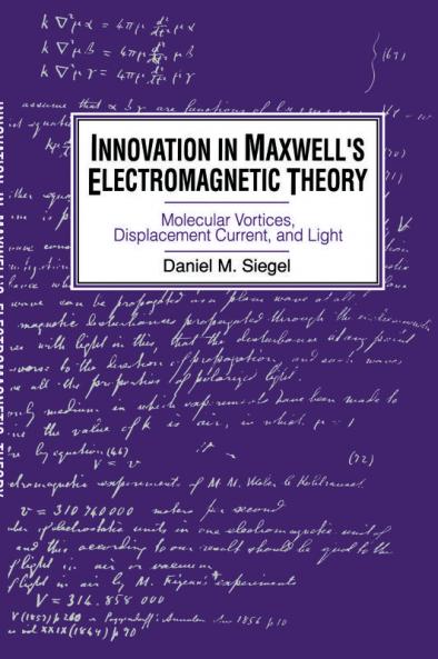 Innovation in Maxwell's Electromagnetic Theory