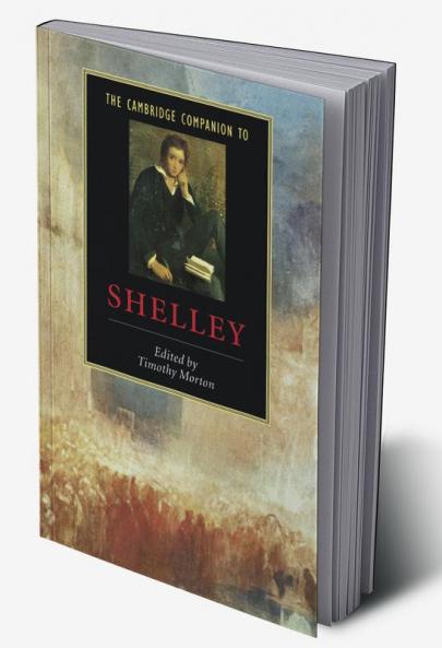 The Cambridge Companion to Shelley