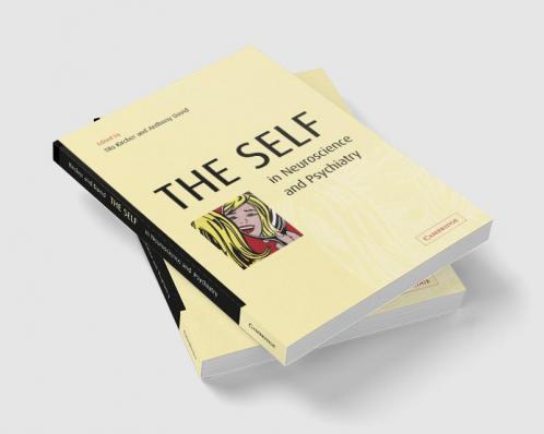 The Self in Neuroscience and Psychiatry