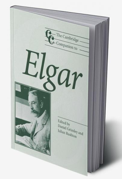 The Cambridge Companion to Elgar