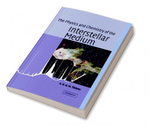 The Physics and Chemistry of the Interstellar Medium